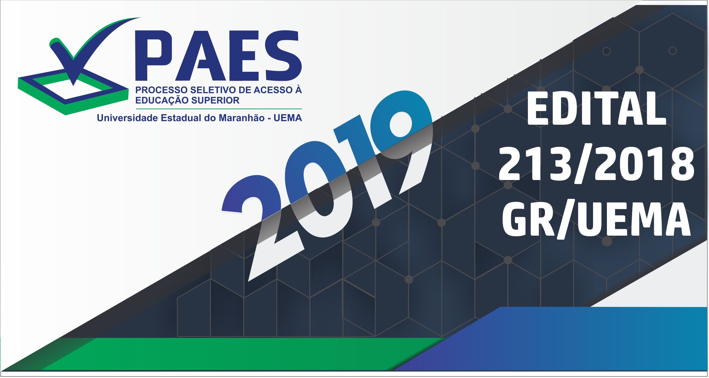 EDITAL N.º 213/2018 – GR/UEMA