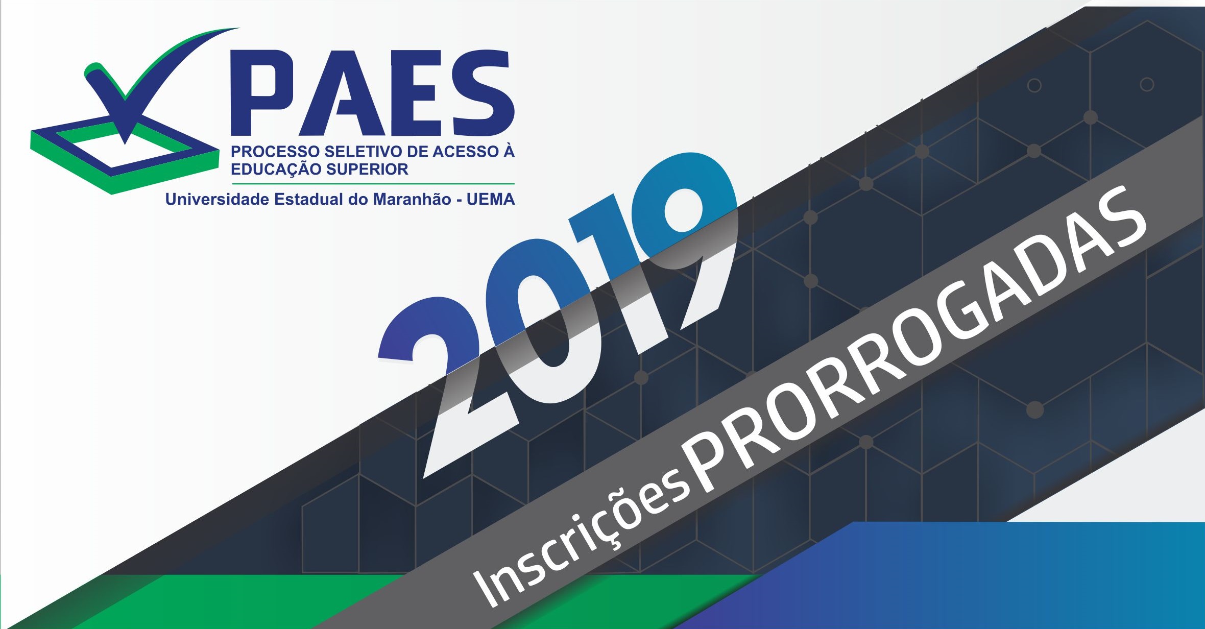 Prorrogação do período de inscrição no PAES 2018