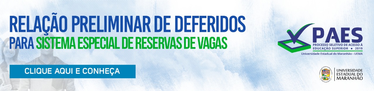 Resultado Preliminar de Deferidos para o Sistema Especial de Reservas de Vagas