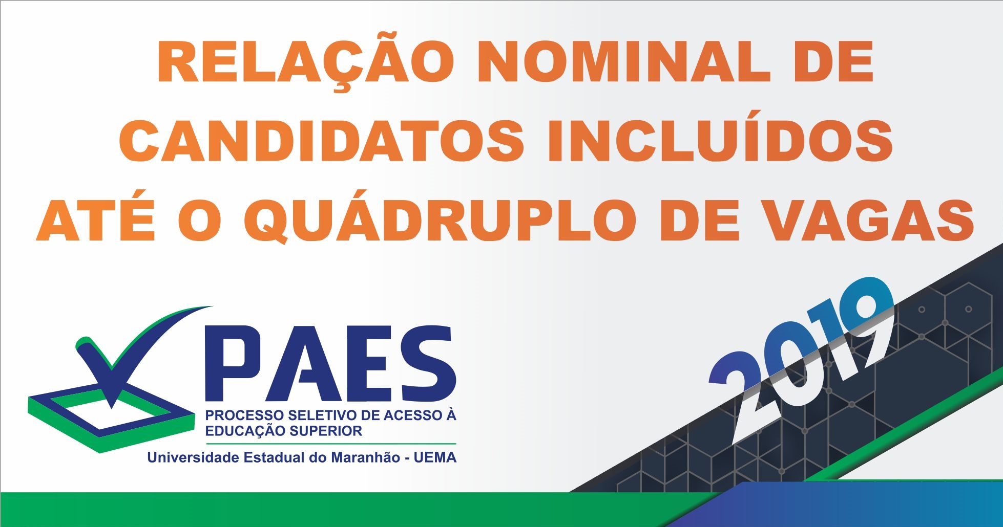 Relação Nominal dos candidatos convocados para a 2ª etapa do PAES 2019